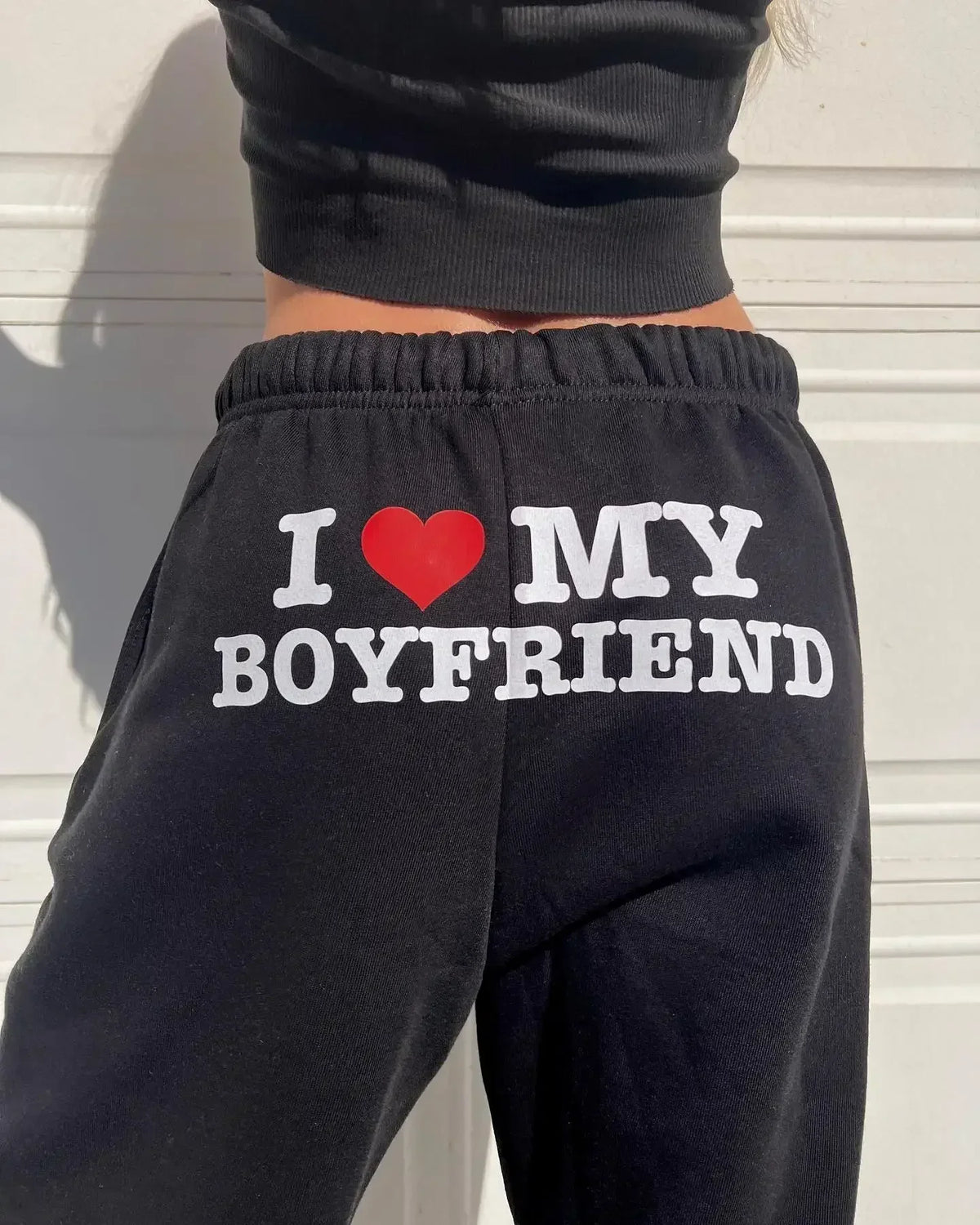 'I LOVE MY BOYFRIEND" Printed Sweatpants